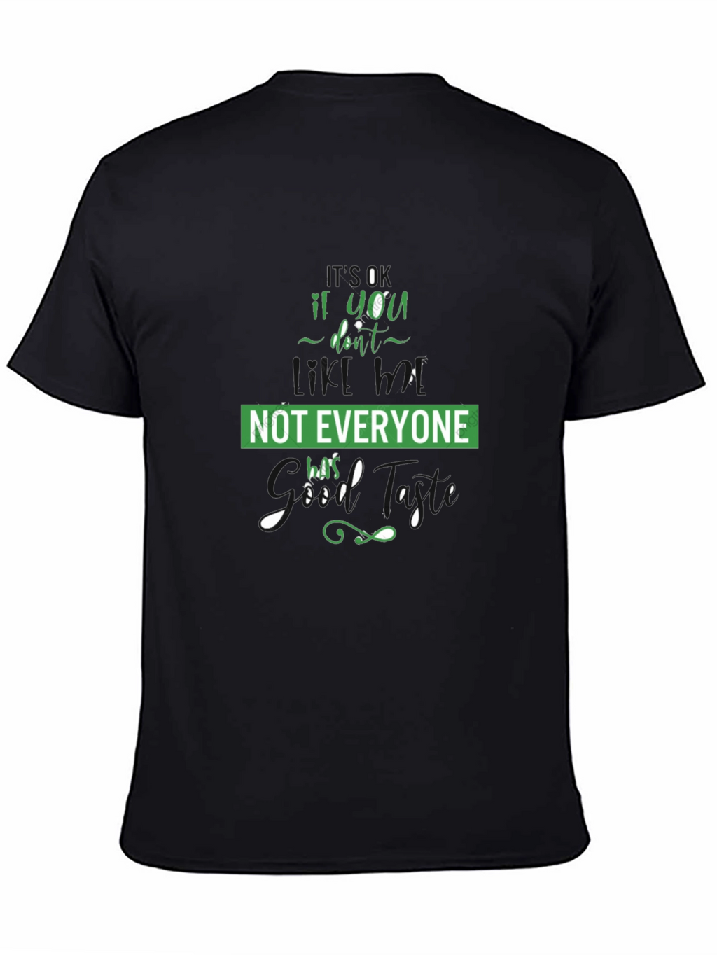 Funny Not Everyone Was Invited Graphic T-Shirt