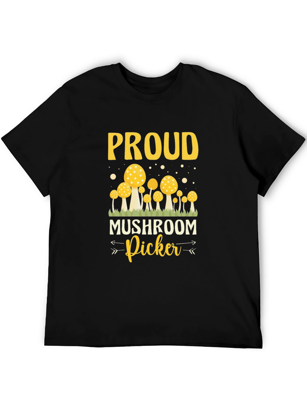 Proud Mushroom Picker T-Shirt
