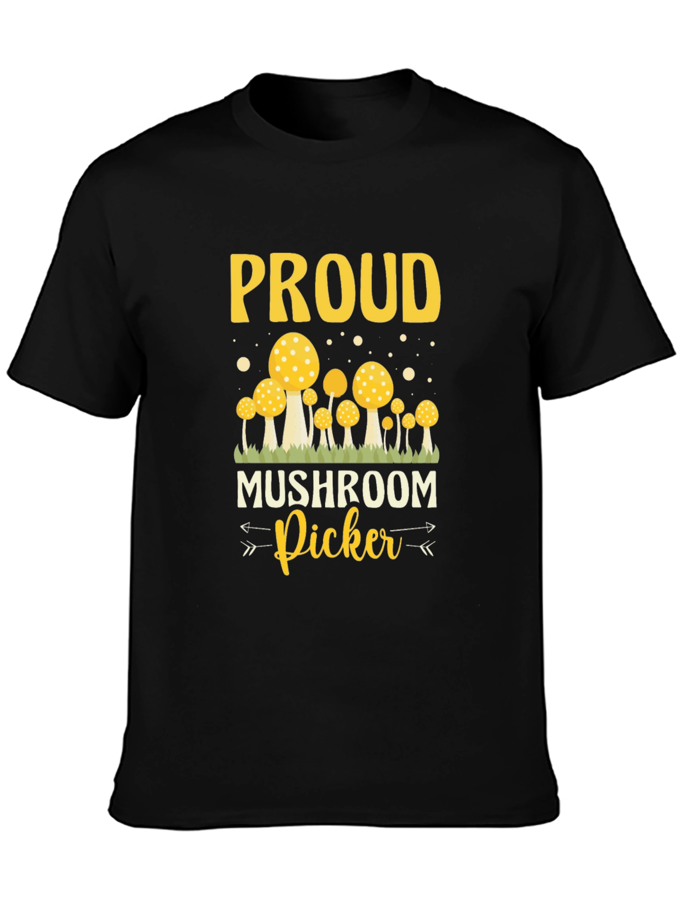 Proud Mushroom Picker T-Shirt