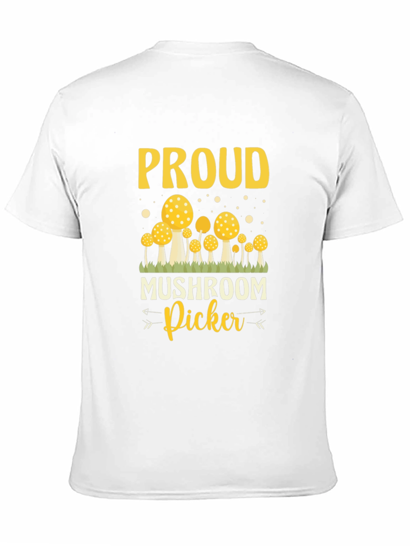 Proud Mushroom Picker T-Shirt