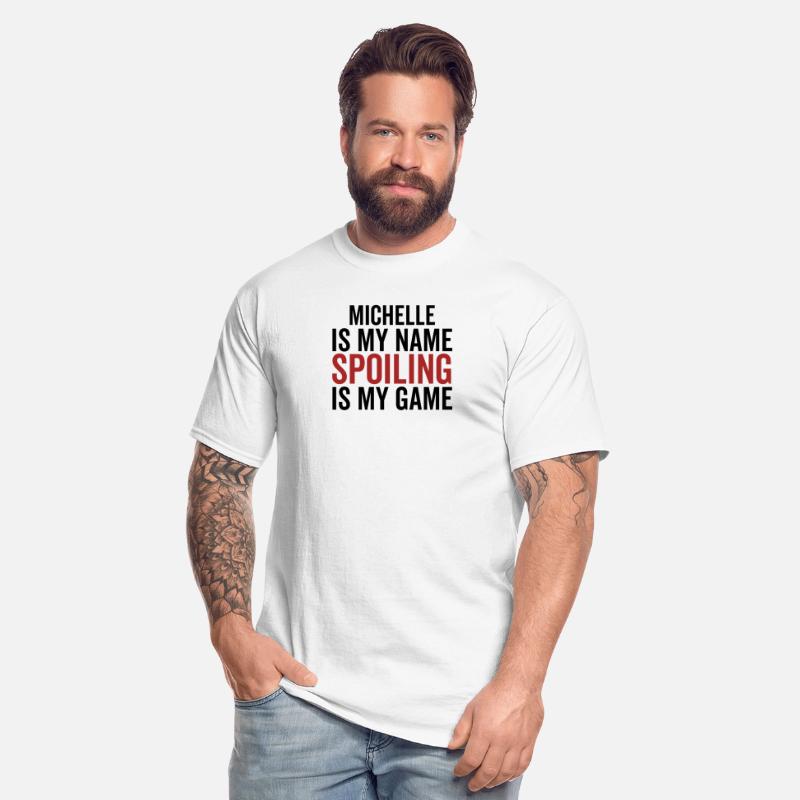 Michelle is My Name Spoiling is My Game