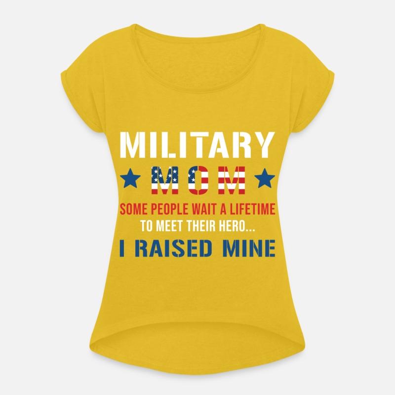 Military Mom I Raised My Hero Patriotic America