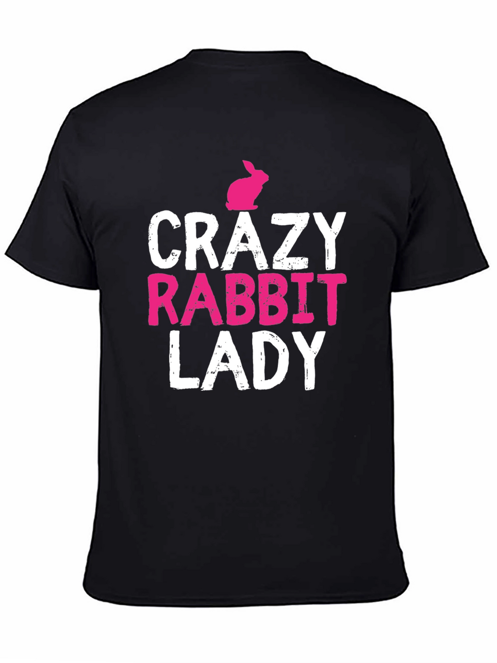 Crazy Rabbit Lady T-Shirt - Funny Animal Lover Tee