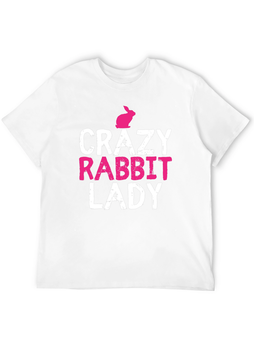 Crazy Rabbit Lady T-Shirt - Funny Animal Lover Tee