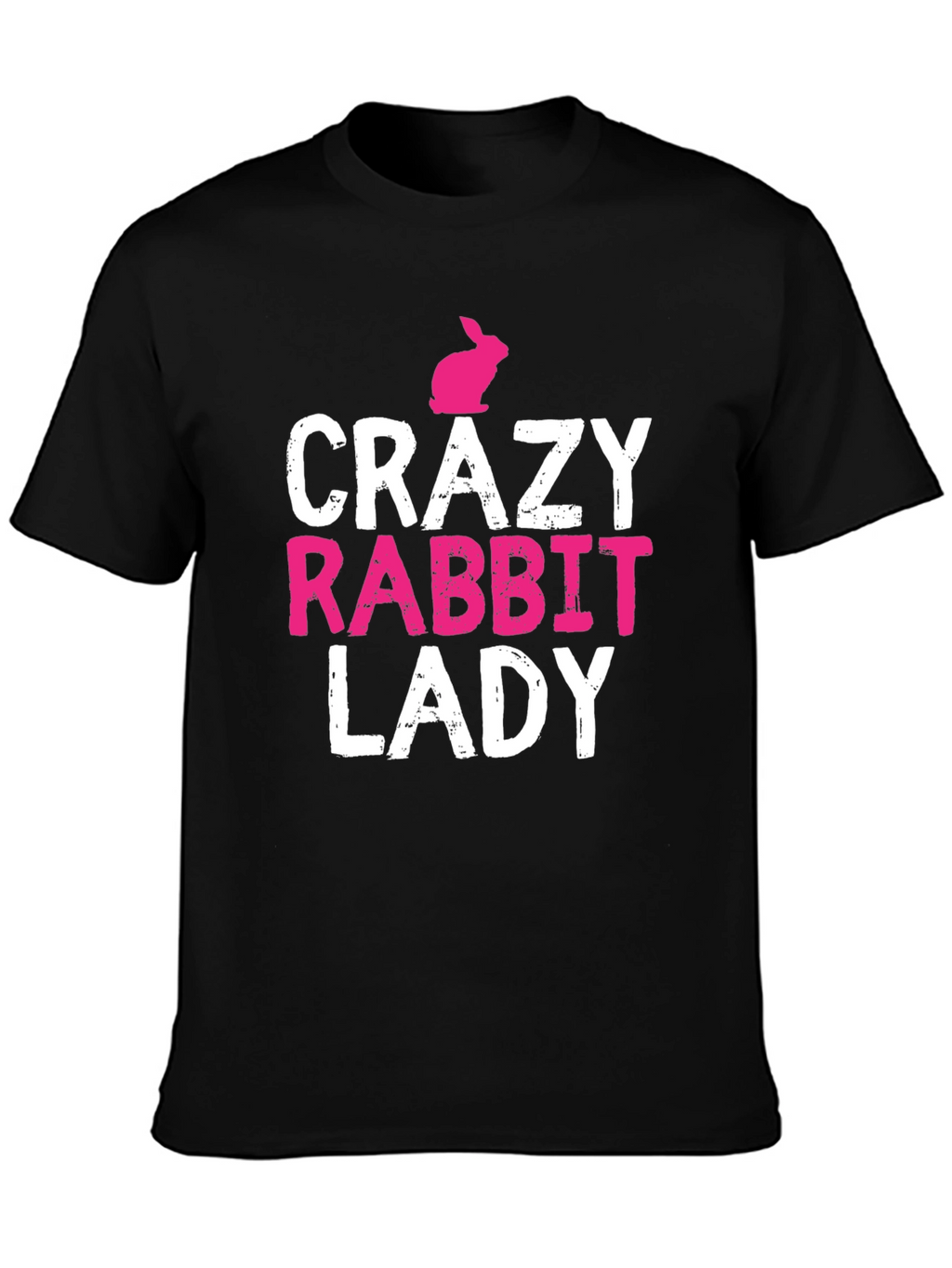 Crazy Rabbit Lady T-Shirt - Funny Animal Lover Tee
