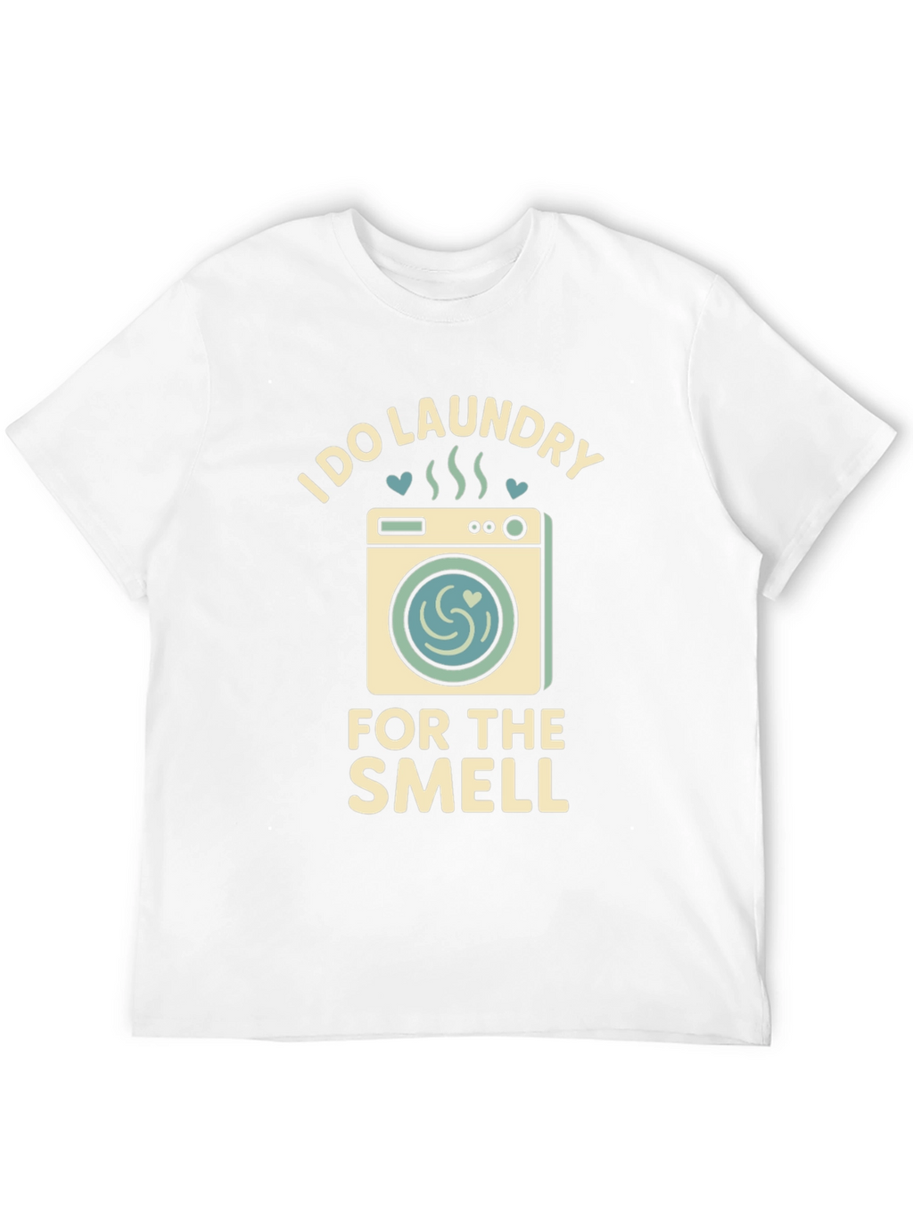 I Do Laundry for The Smell Graphic Tee