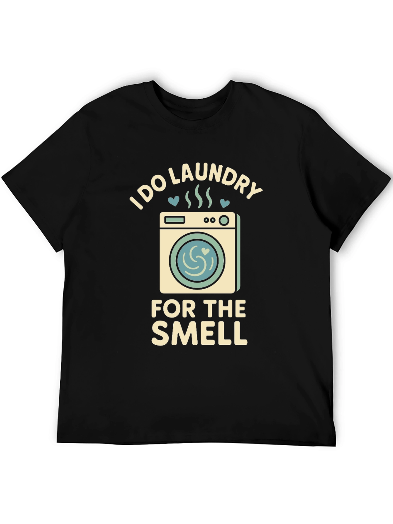 I Do Laundry for The Smell Graphic Tee