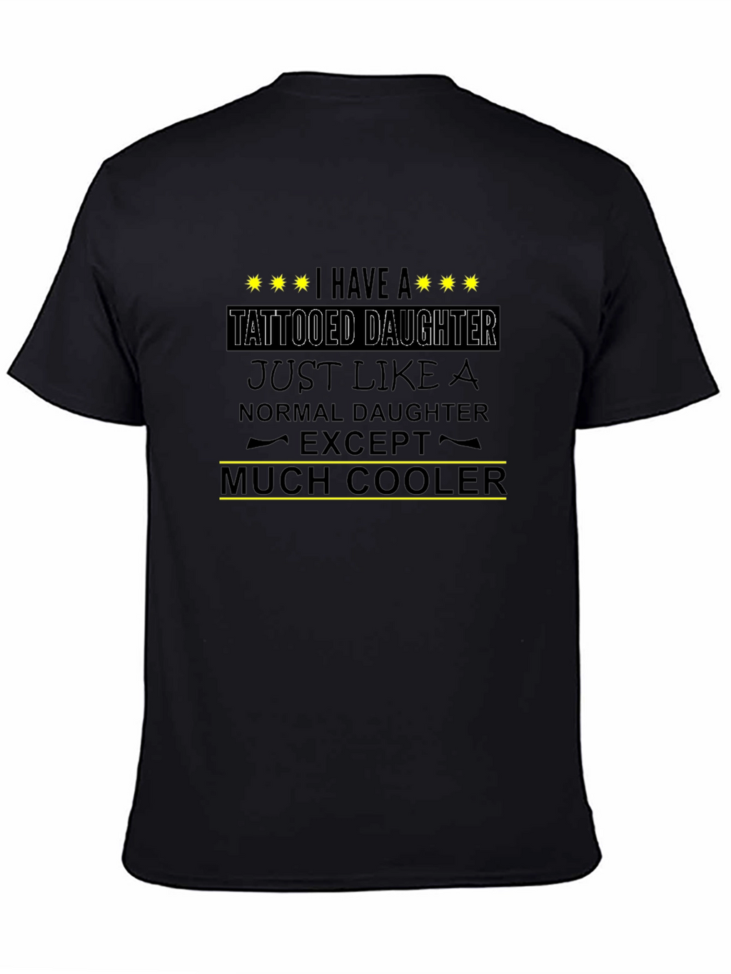 Tattooed Daughter Cool Dad T-Shirt