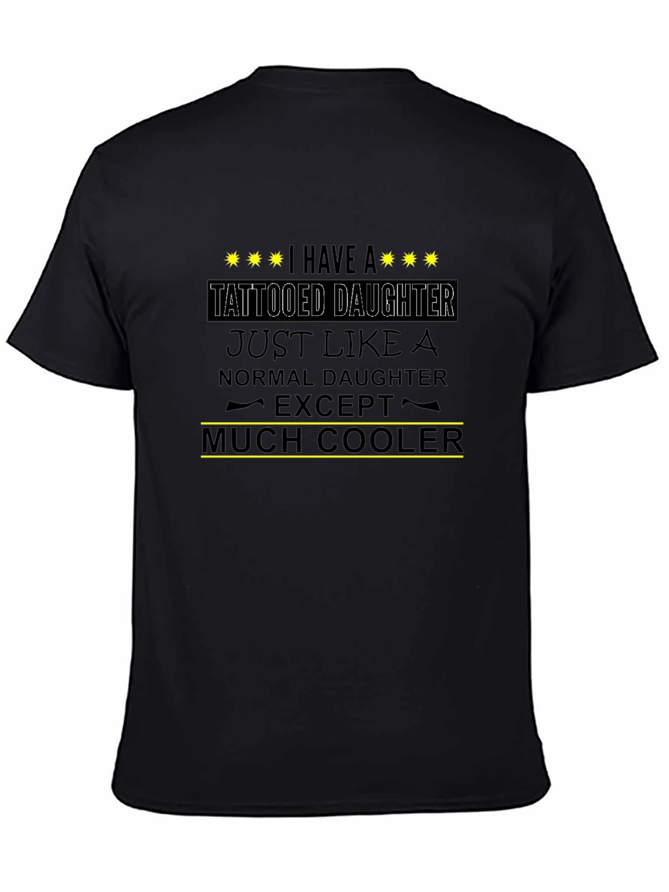 Tattooed Daughter Cool Dad T-Shirt
