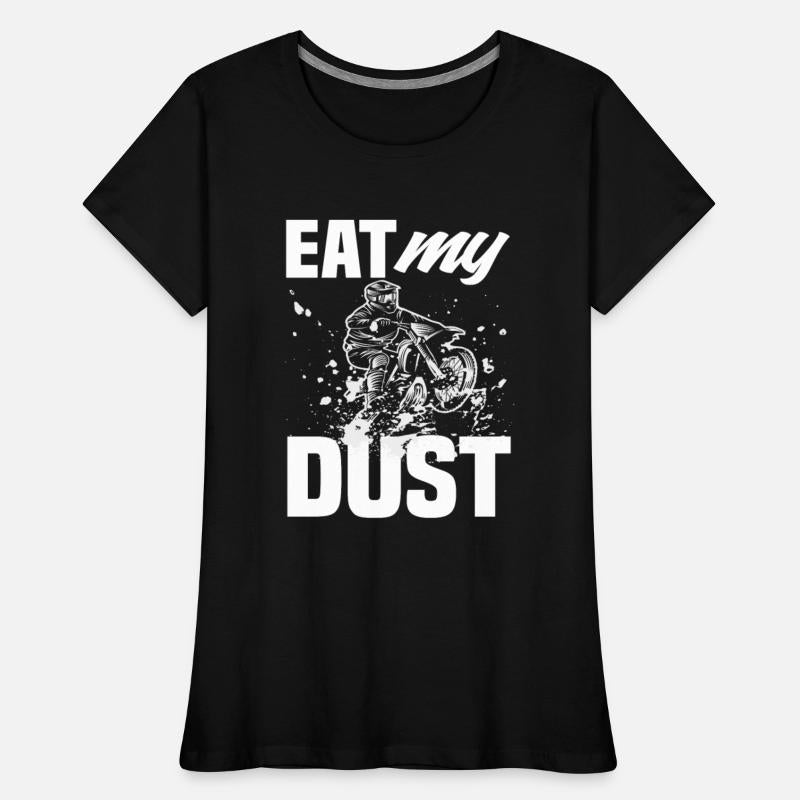 Motocross Eat My Dust Dirt Bike