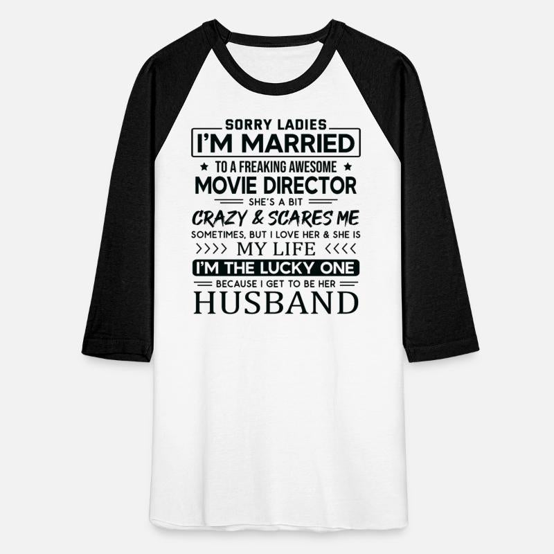 Movie Director Funny Saying For Husband