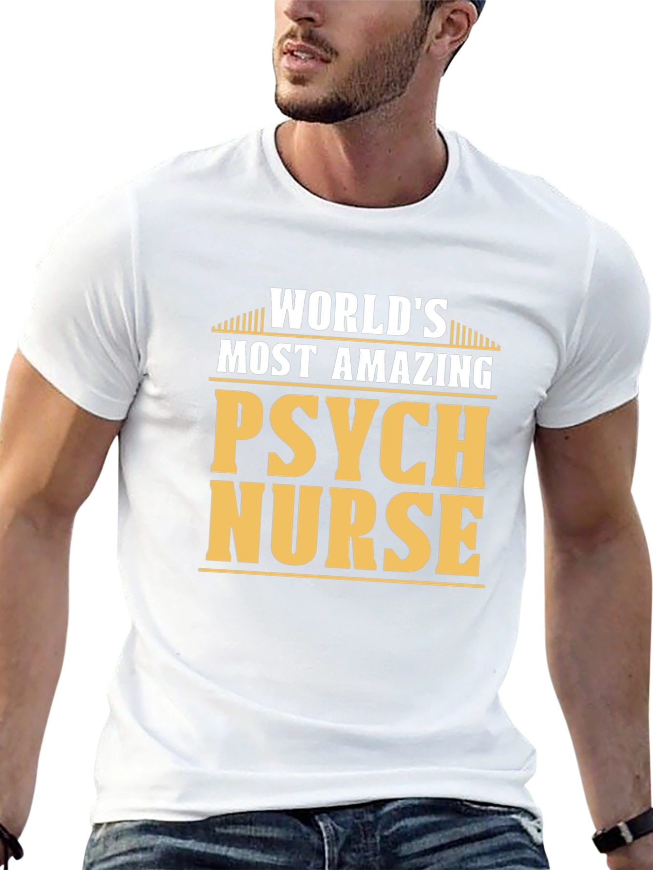 Worlds Most Amazing Psych Nurse T-Shirt
