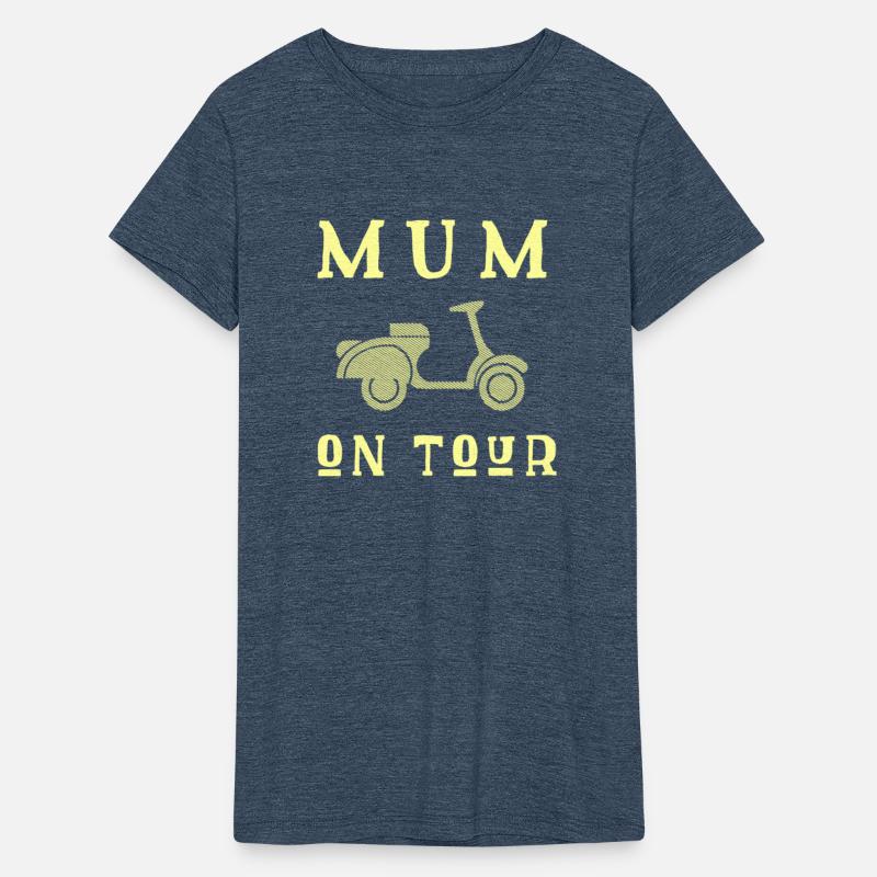 Mum On Tour Mother s Day Mother mothersday