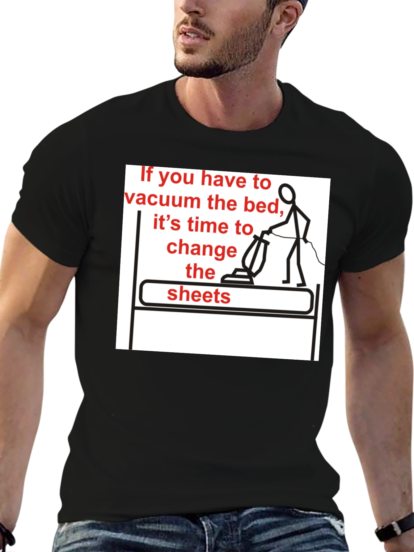 Vacuum the Bed T-Shirt - Funny Housekeeping Humor