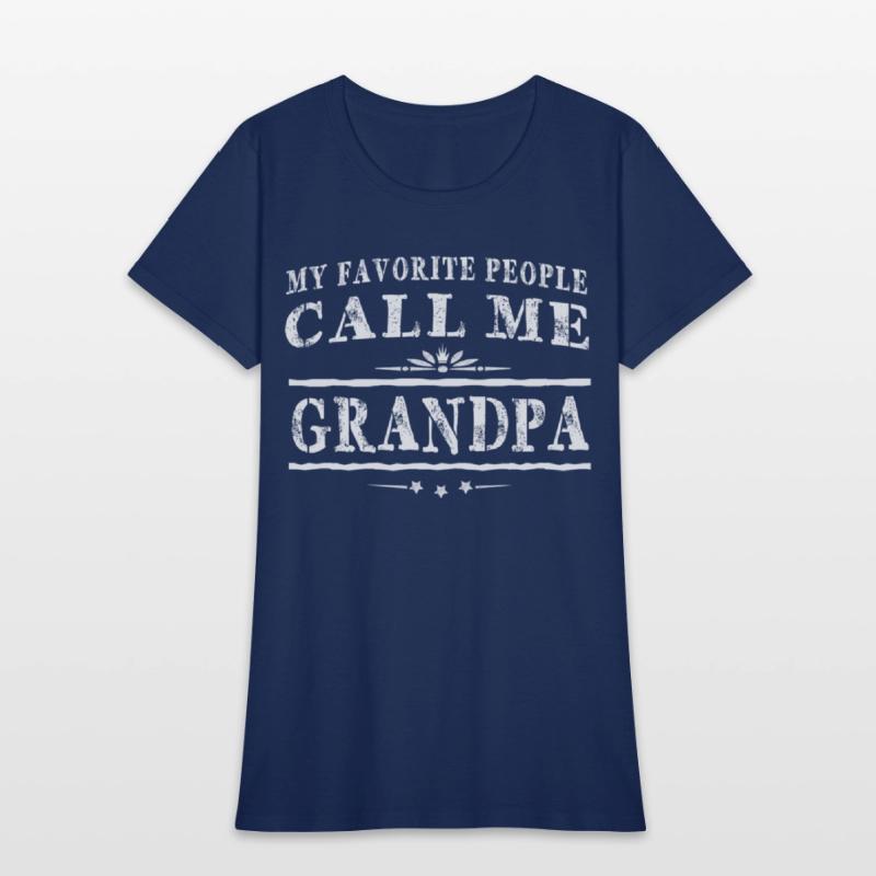 My Favorite People Call Me Grandpa