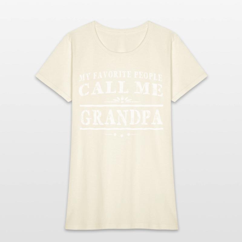 My Favorite People Call Me Grandpa