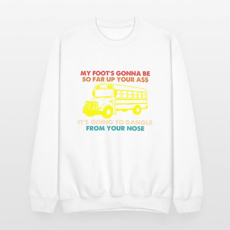 My Foot's Gonna Be So Far Up Your