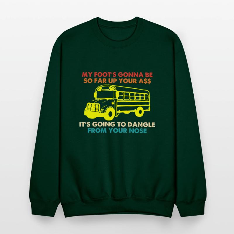 My Foot's Gonna Be So Far Up Your