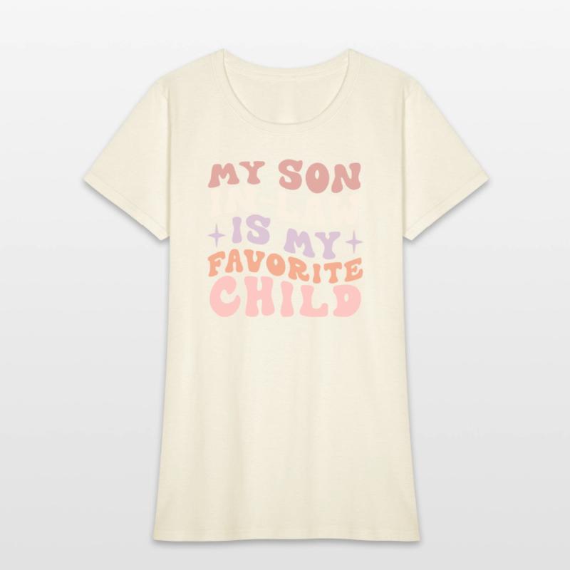 My Son In Law Is My Favorite Child Funny Family