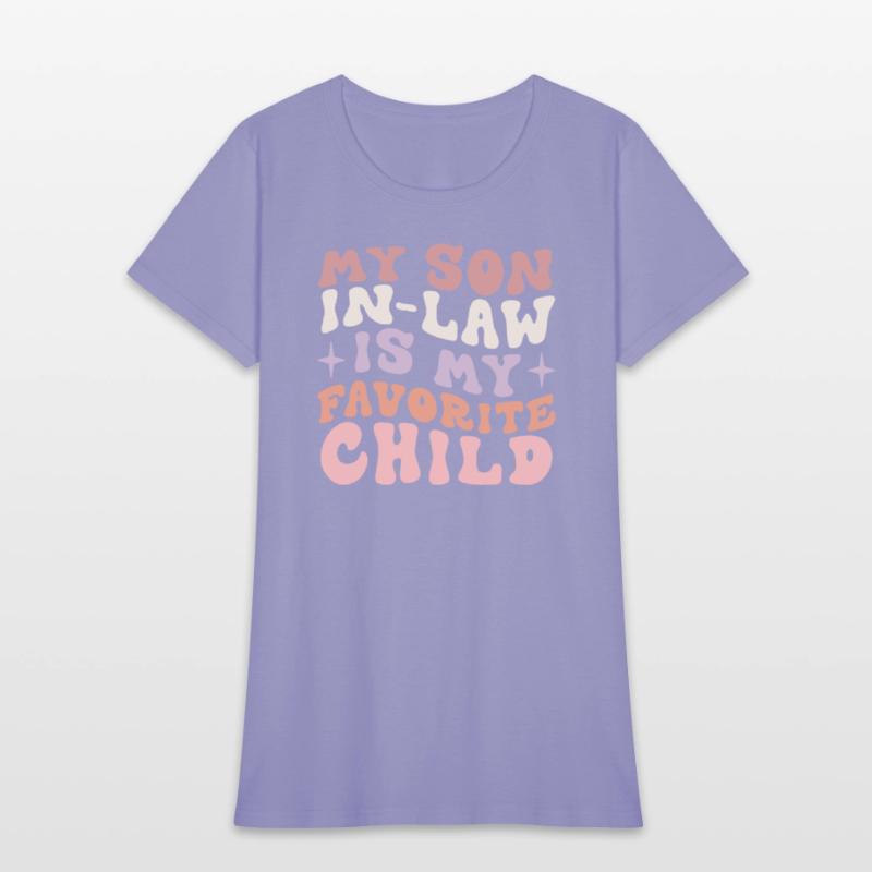 My Son In Law Is My Favorite Child Funny Family