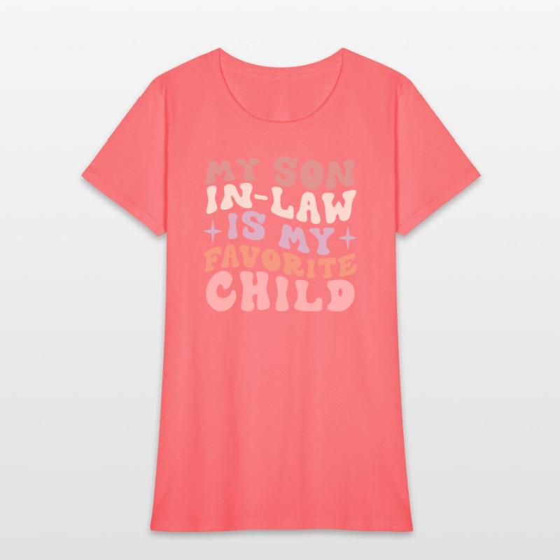 My Son In Law Is My Favorite Child Funny Family