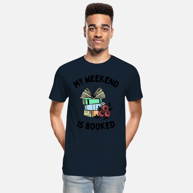 My Weekend is Booked Funny Bookworm People