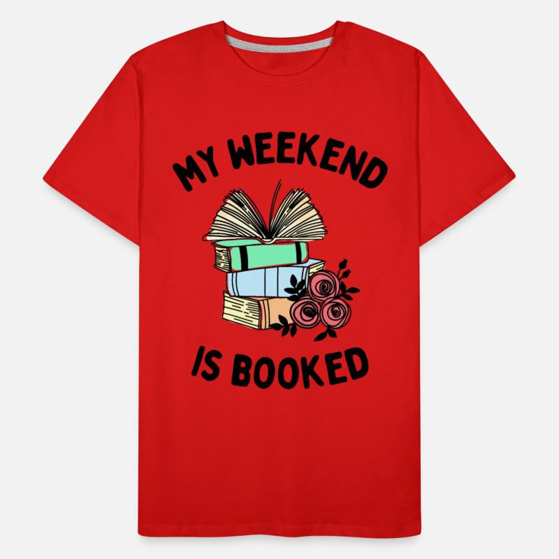 My Weekend is Booked Funny Bookworm People