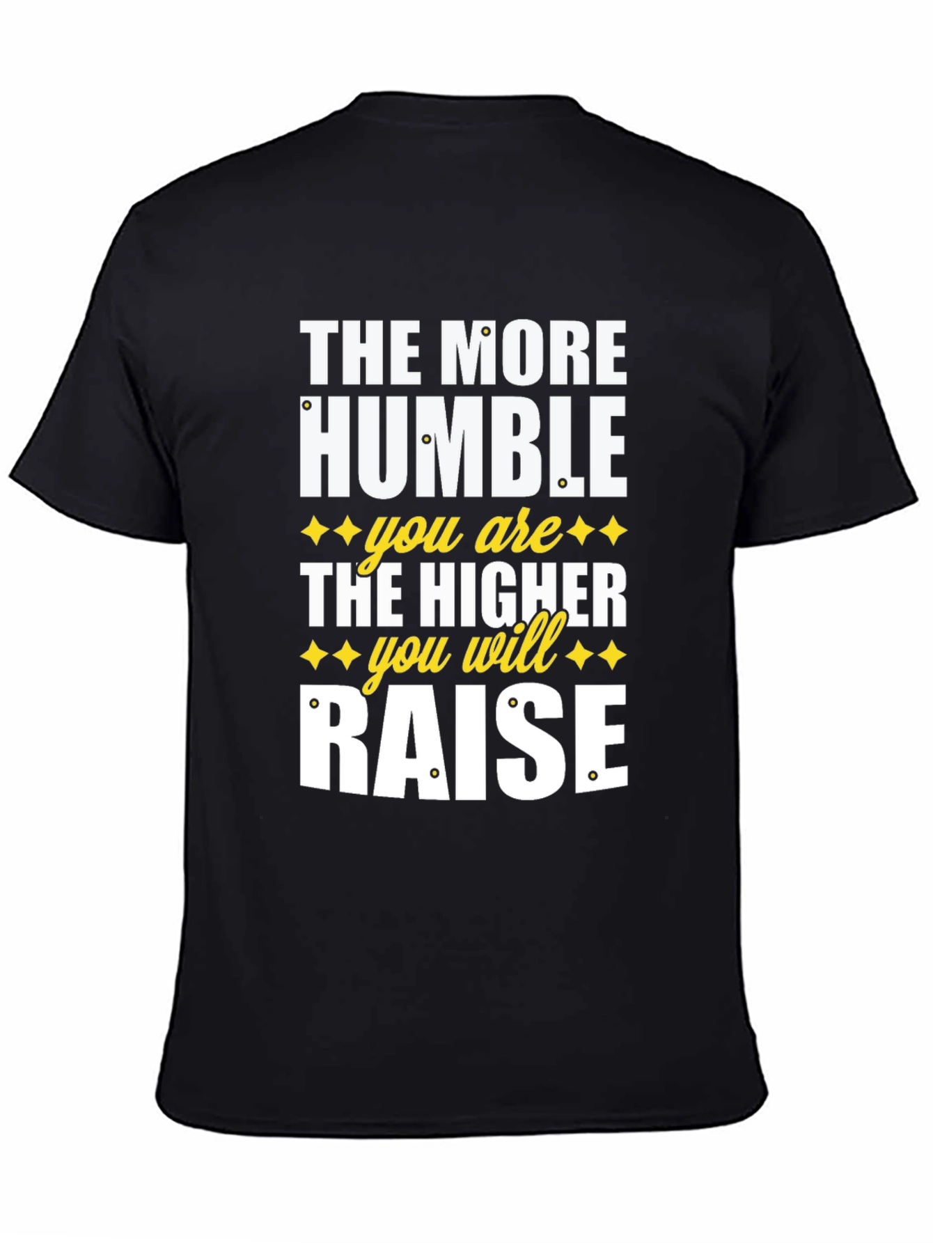 Humble Raise Graphic T-Shirt - Inspirational Design