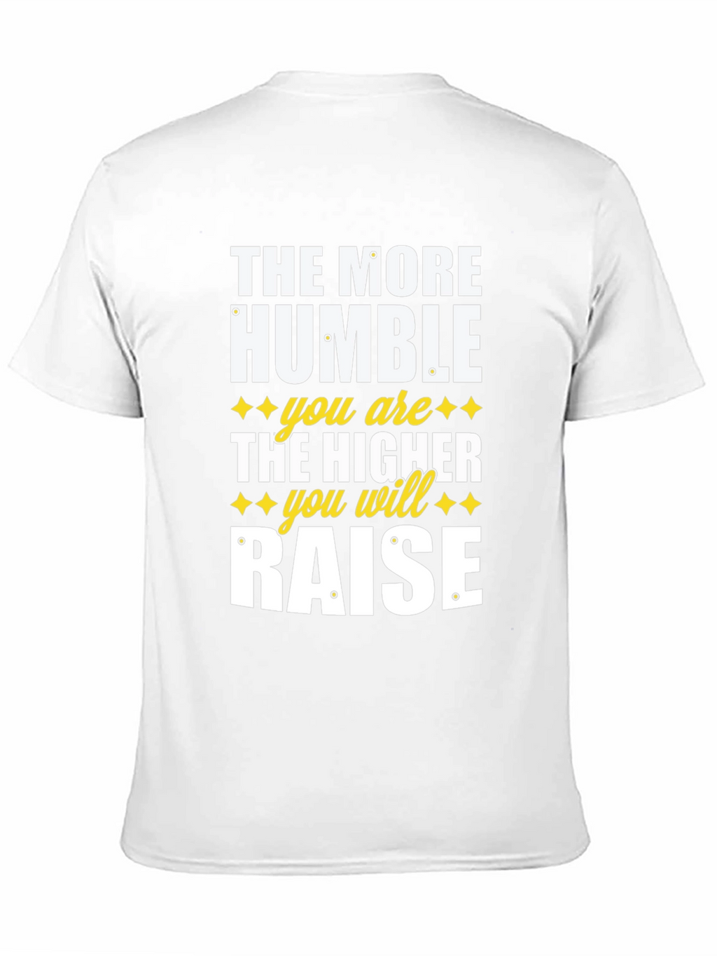 Humble Raise Graphic T-Shirt - Inspirational Design