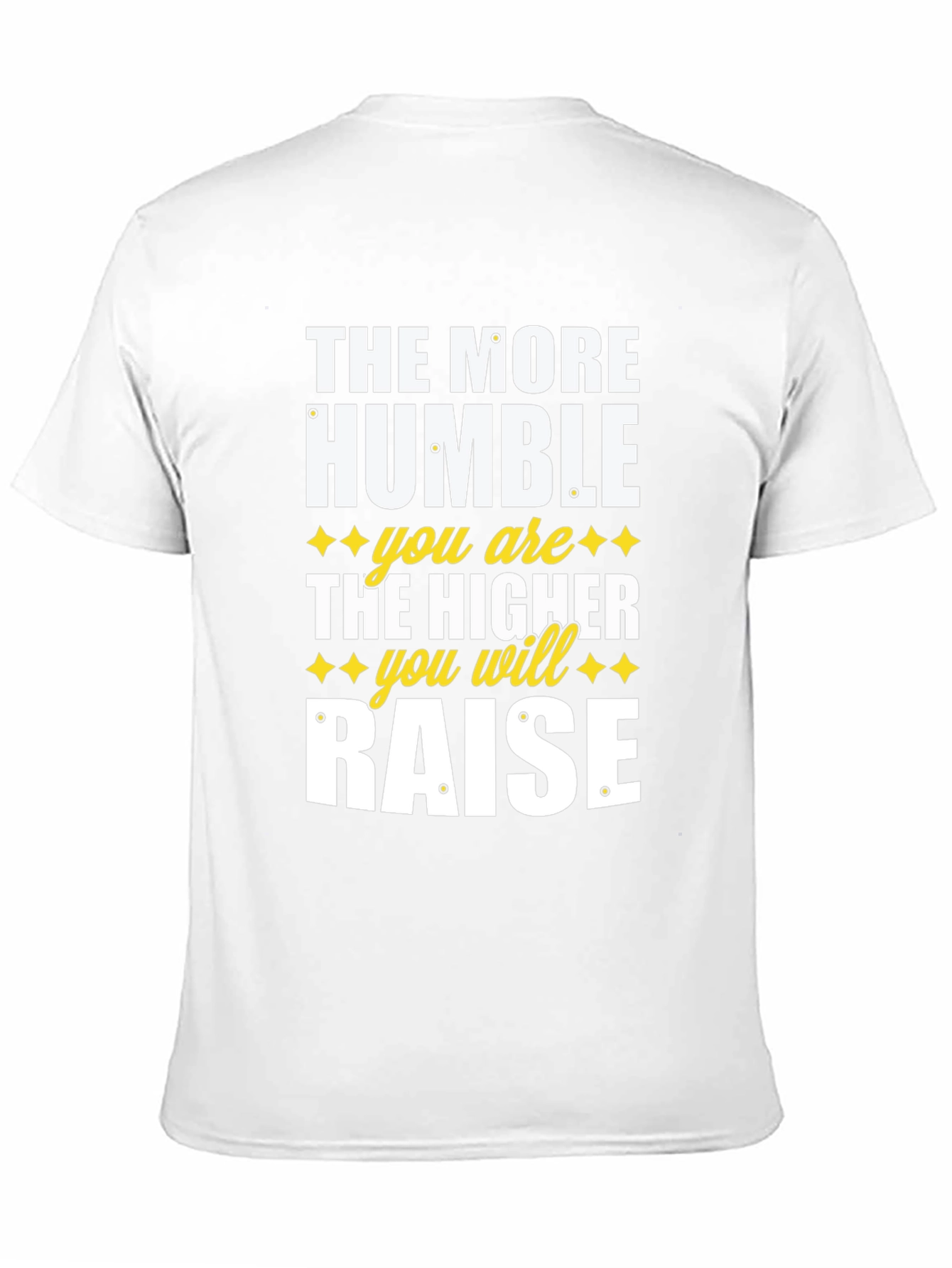 Humble Raise Graphic T-Shirt - Inspirational Design