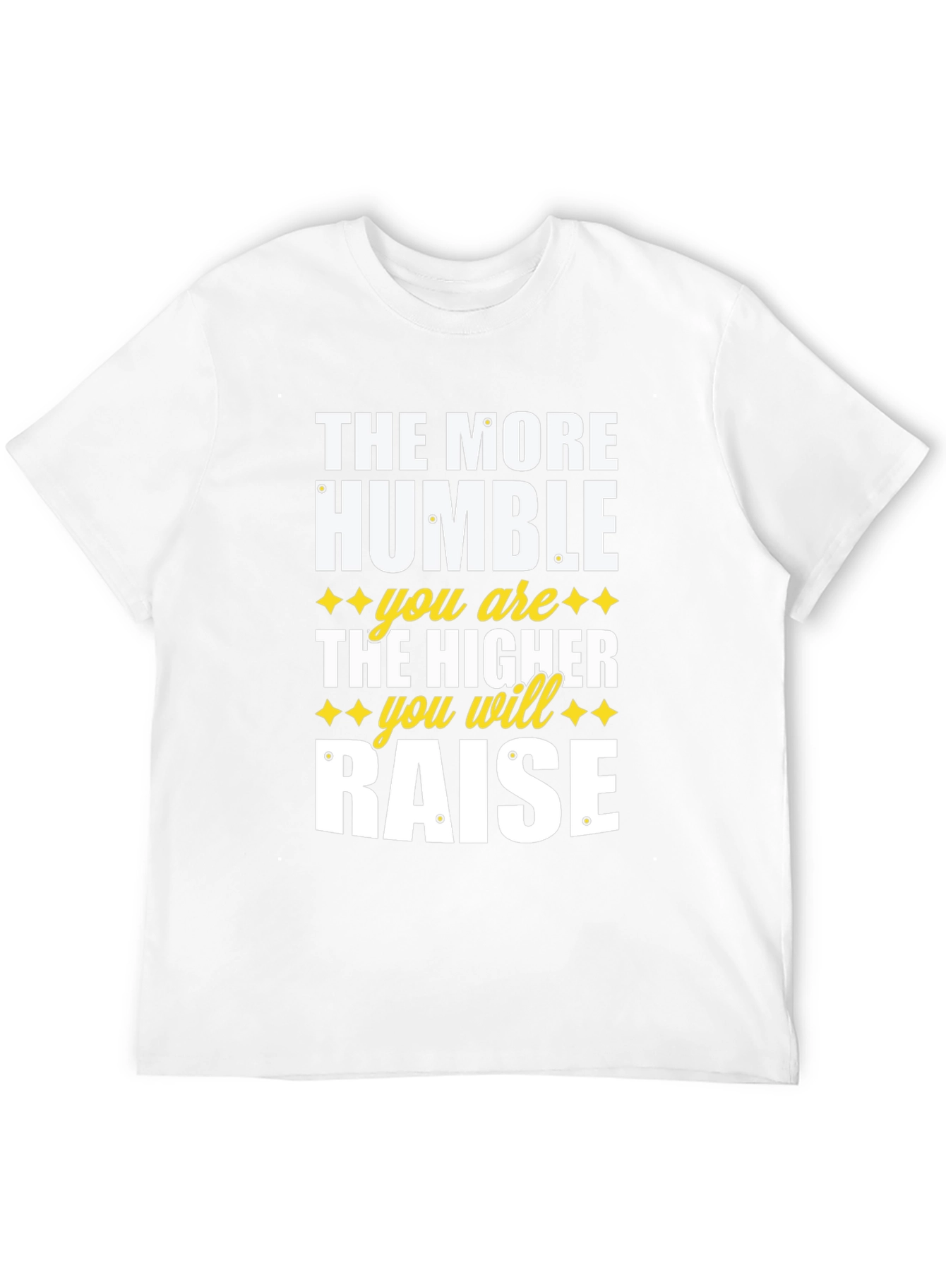 Humble Raise Graphic T-Shirt - Inspirational Design