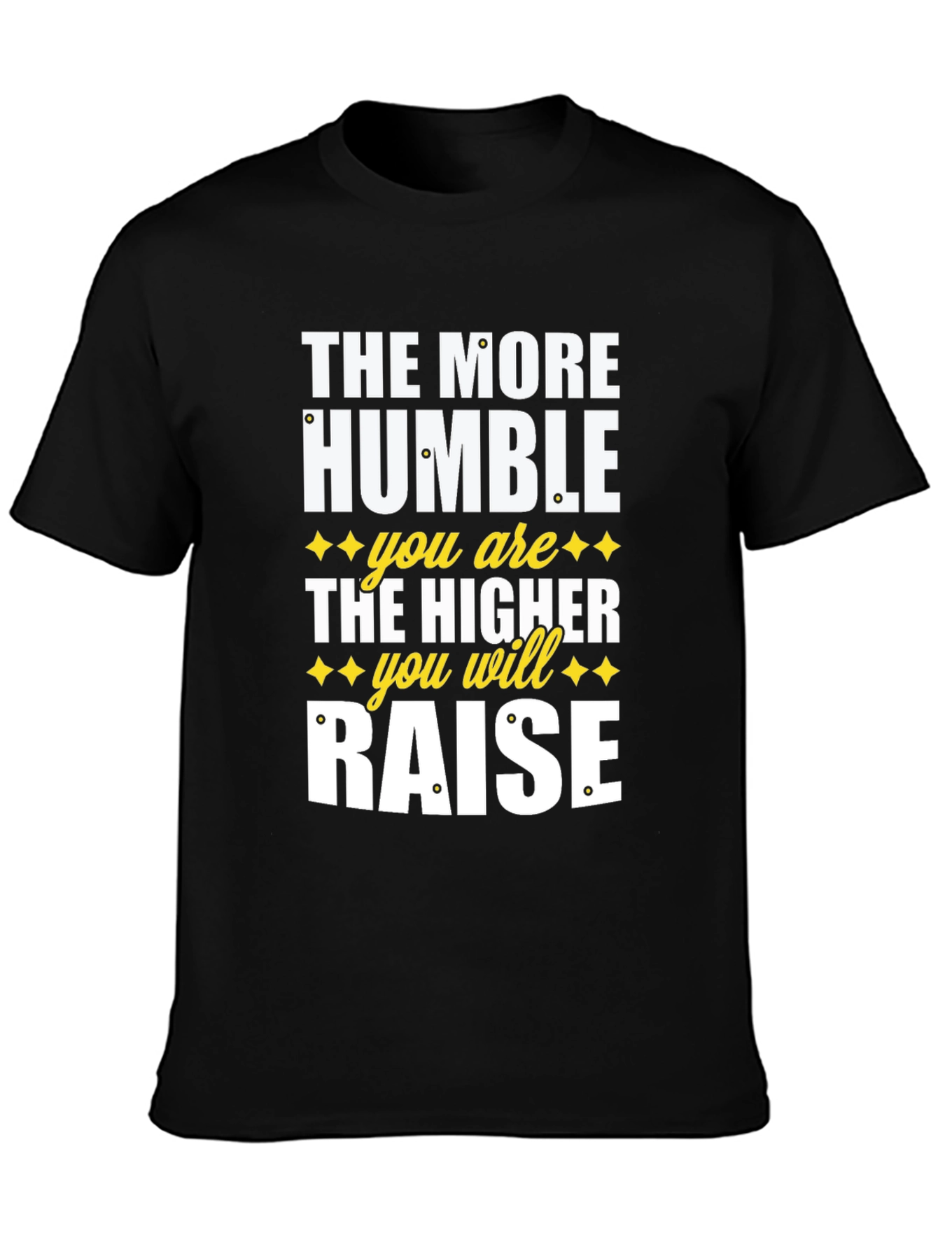 Humble Raise Graphic T-Shirt - Inspirational Design