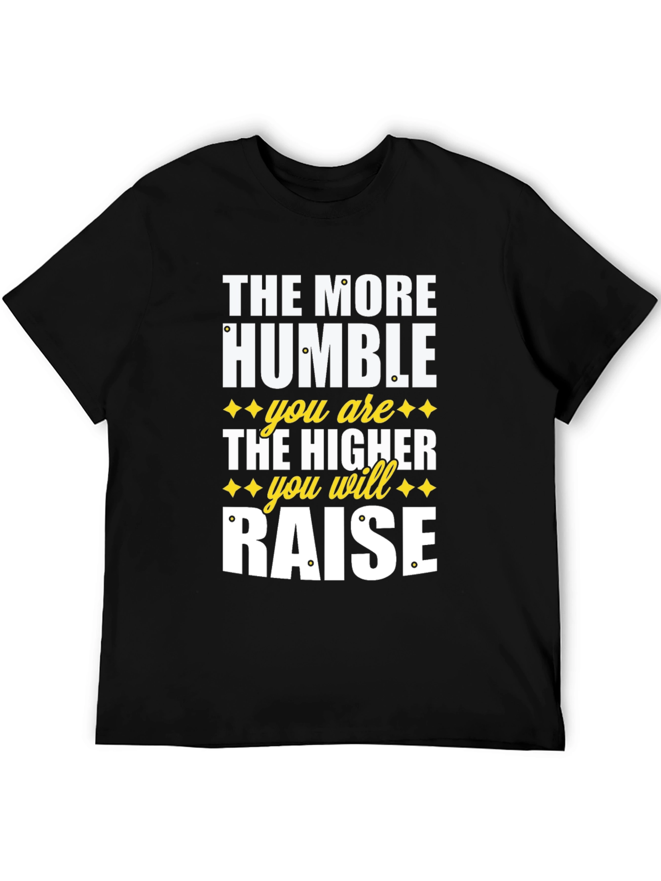 Humble Raise Graphic T-Shirt - Inspirational Design