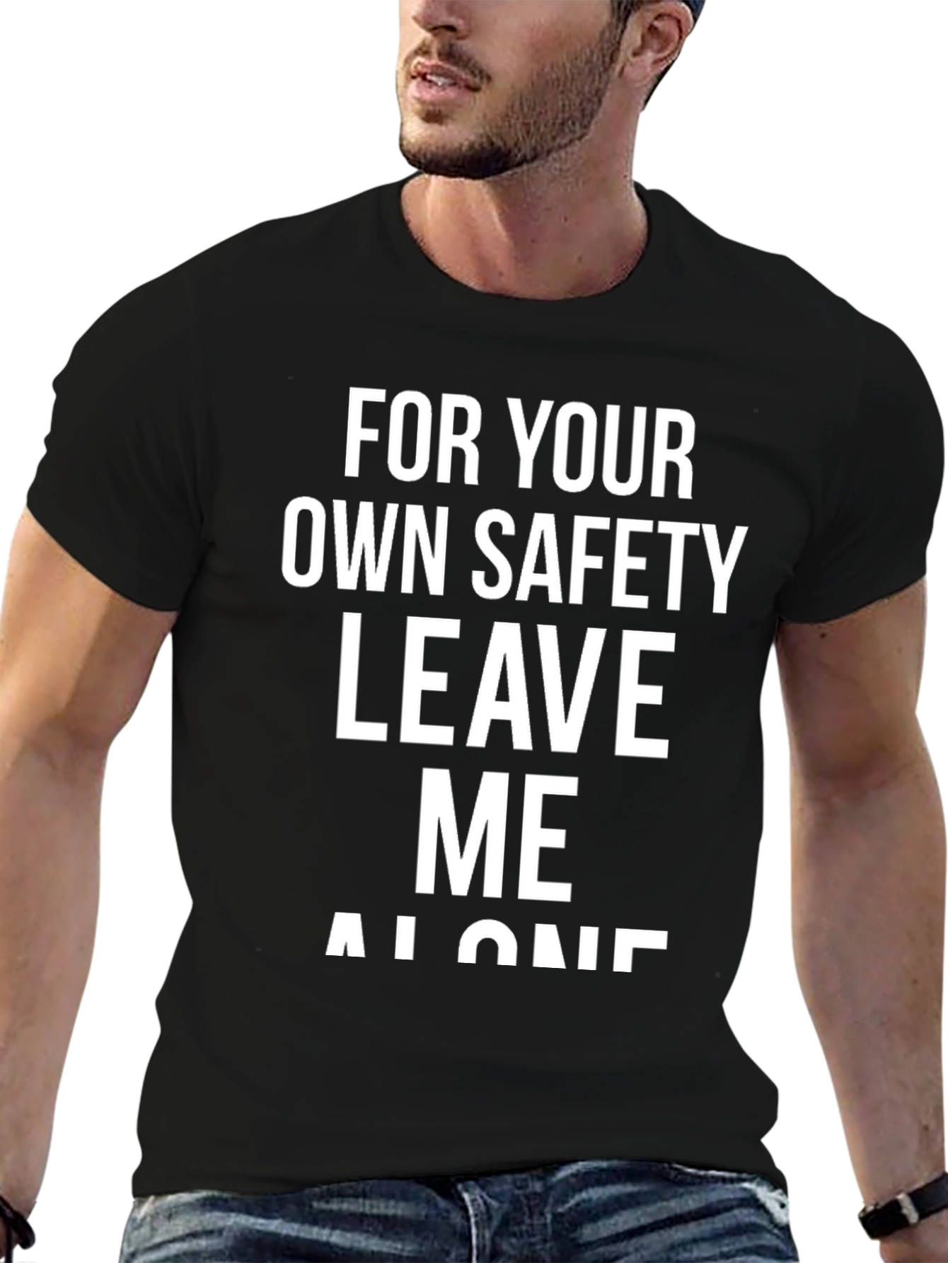 Funny Sarcastic T-Shirt - Leave Me Alone