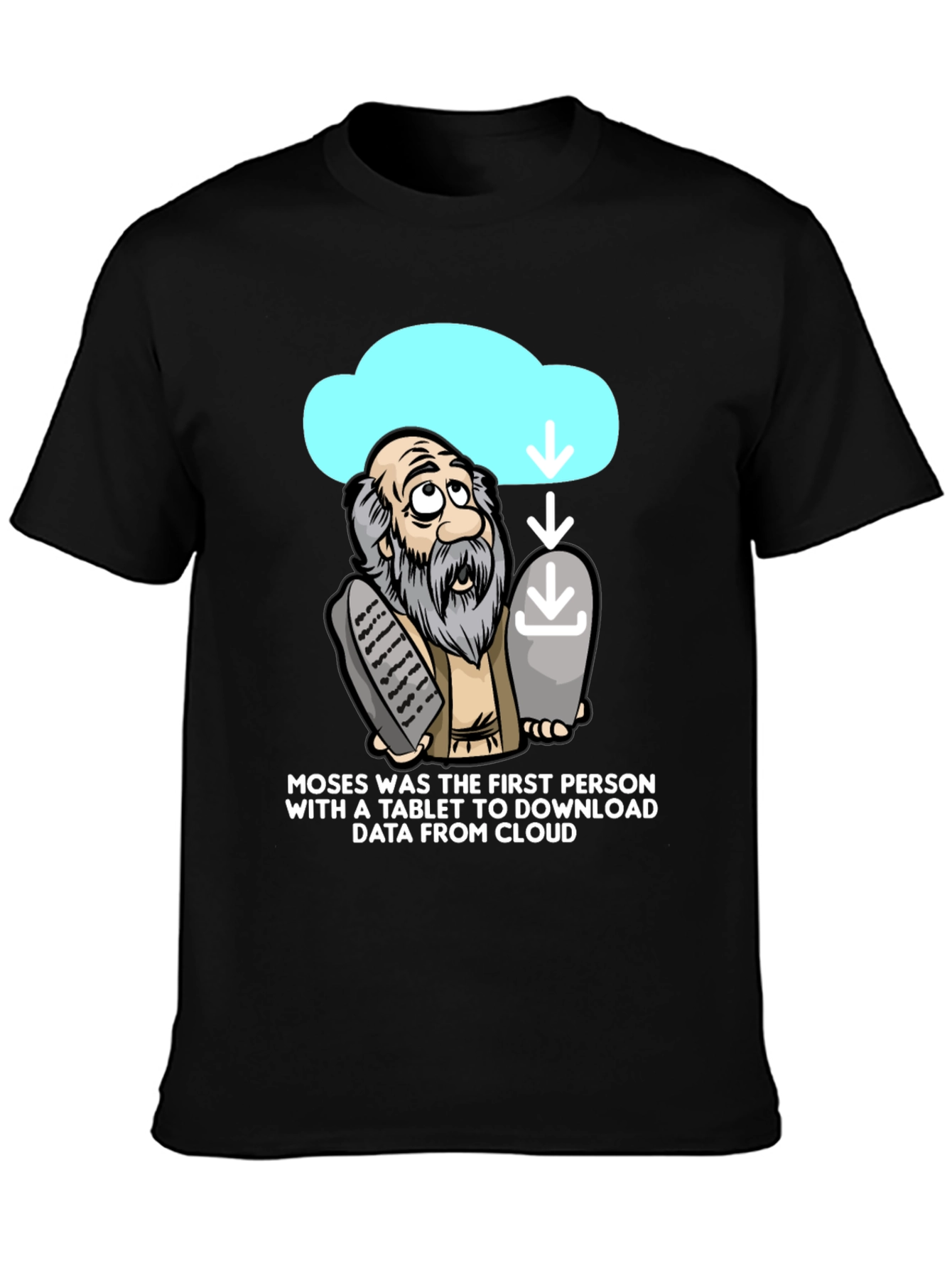 Moses Cloud Tablet T-Shirt Funny Tech Humor