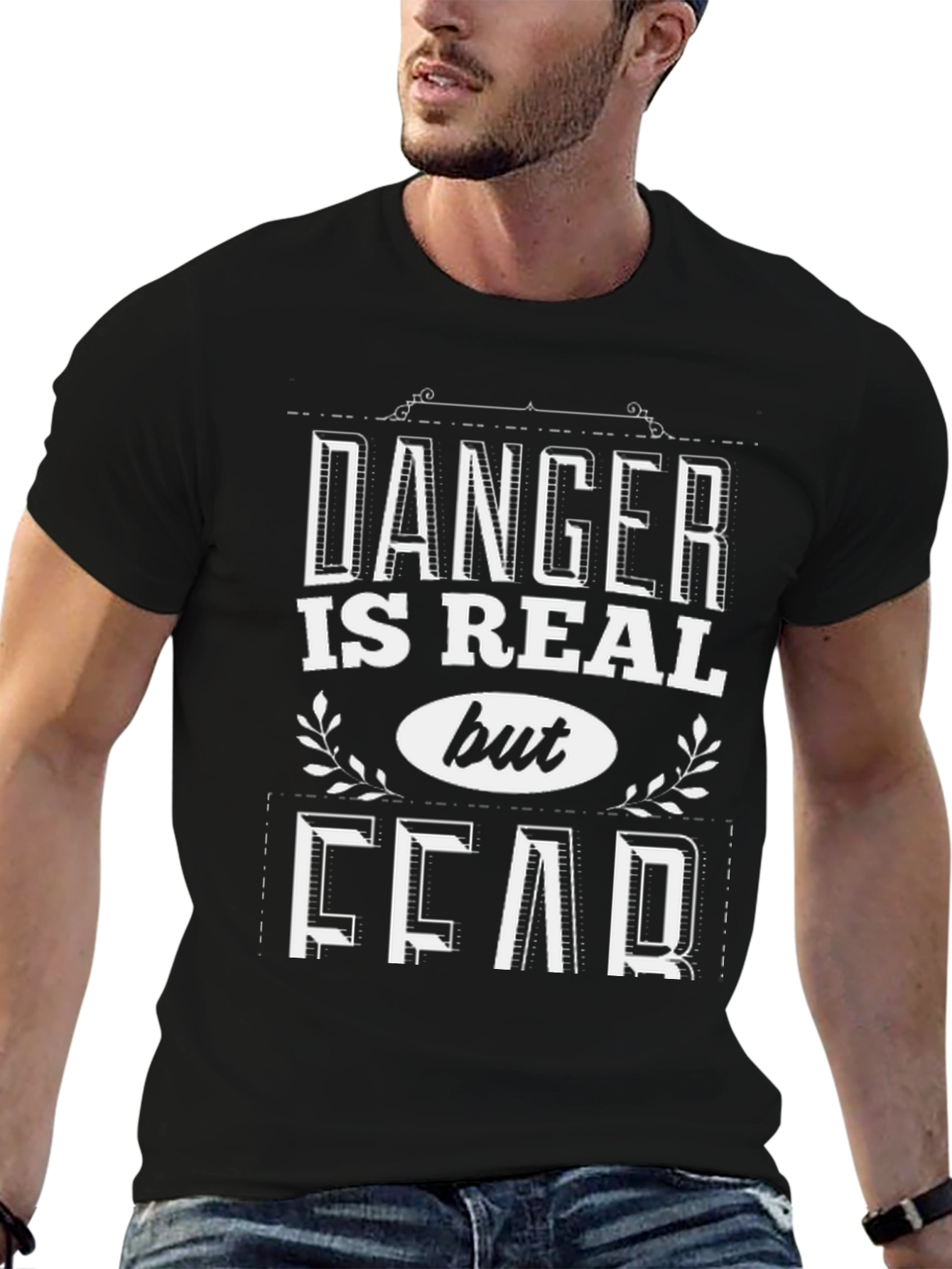 Danger is Real Fear T-Shirt