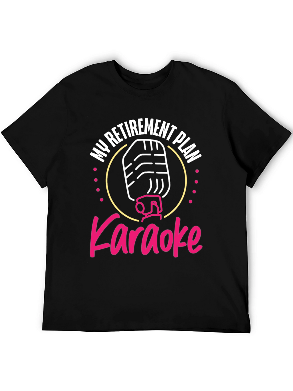 Karaoke Retirement Plan T-Shirt