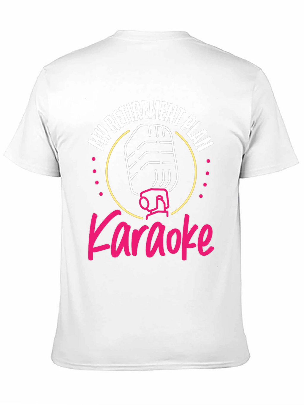 Karaoke Retirement Plan T-Shirt
