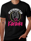 Karaoke Retirement Plan T-Shirt