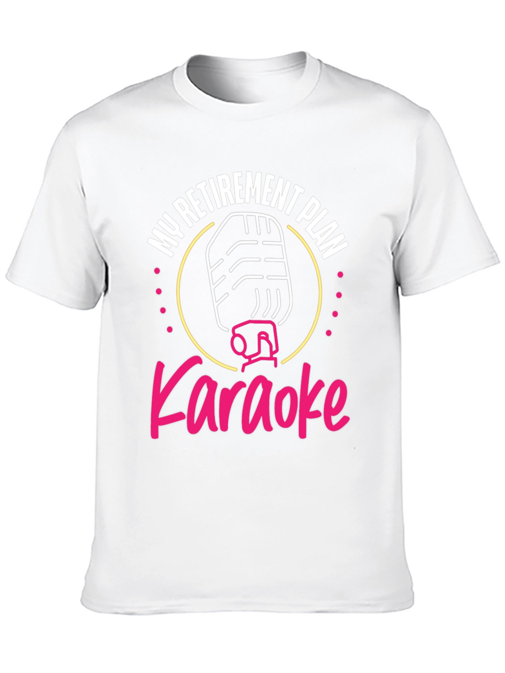 Karaoke Retirement Plan T-Shirt