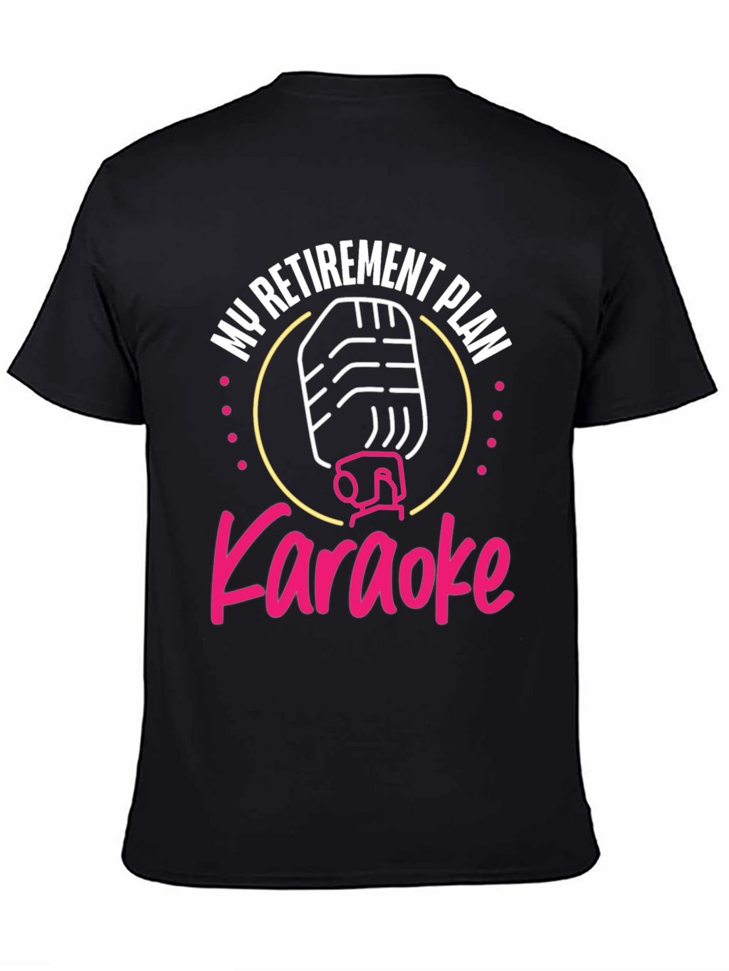 Karaoke Retirement Plan T-Shirt