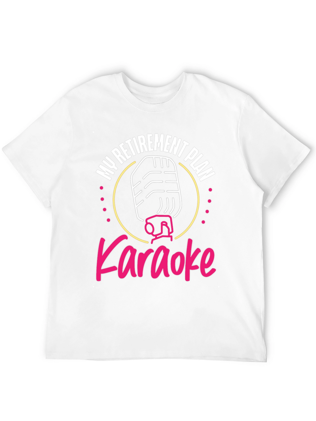 Karaoke Retirement Plan T-Shirt