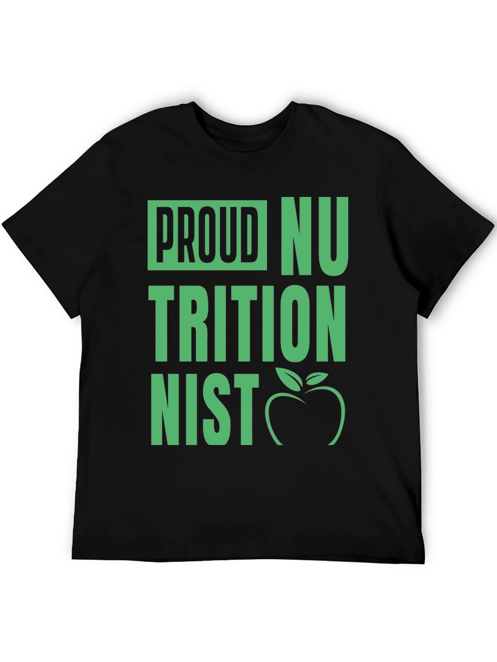 Proud Nutritionist T-Shirt - Black Graphic Tee
