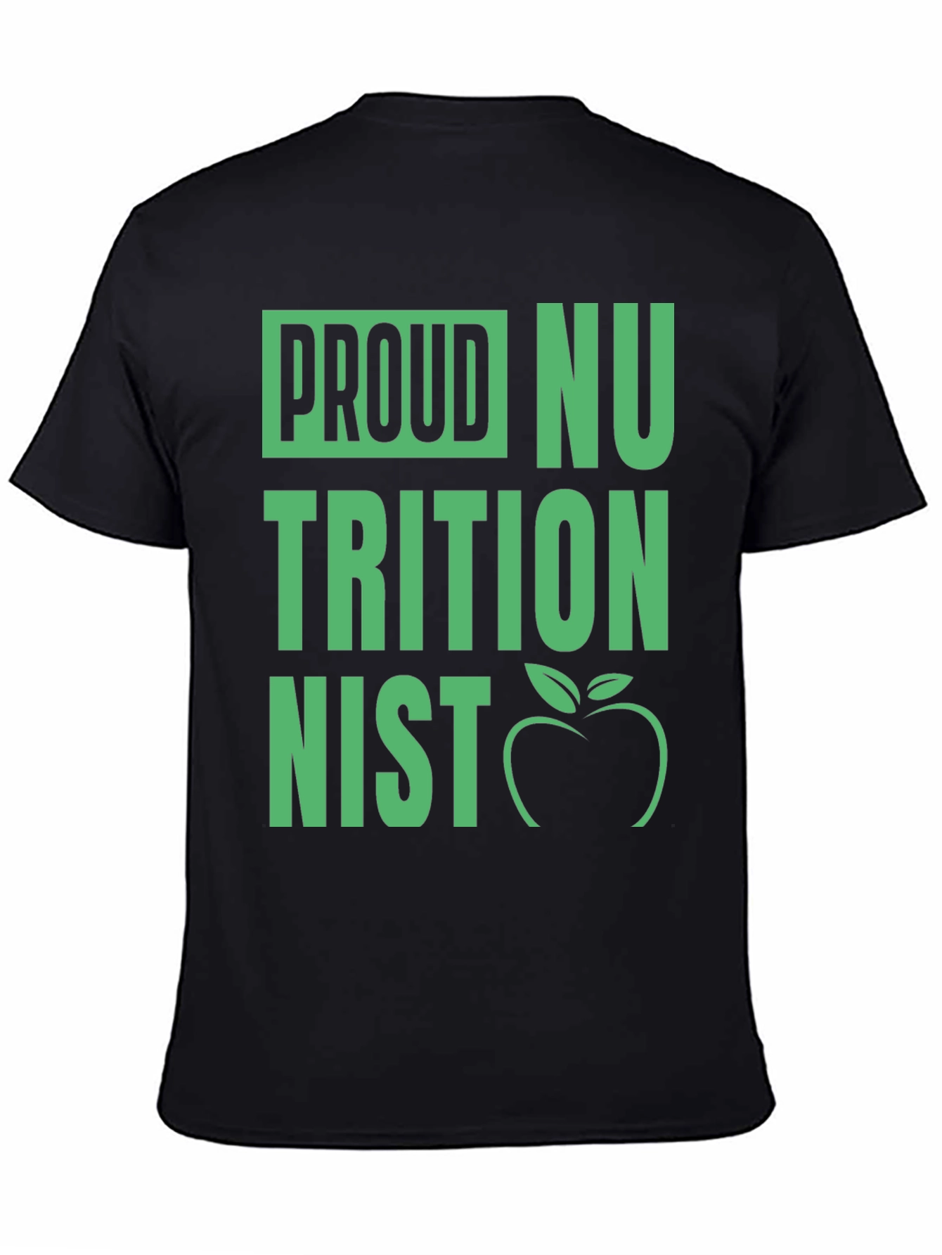 Proud Nutritionist T-Shirt - Black Graphic Tee