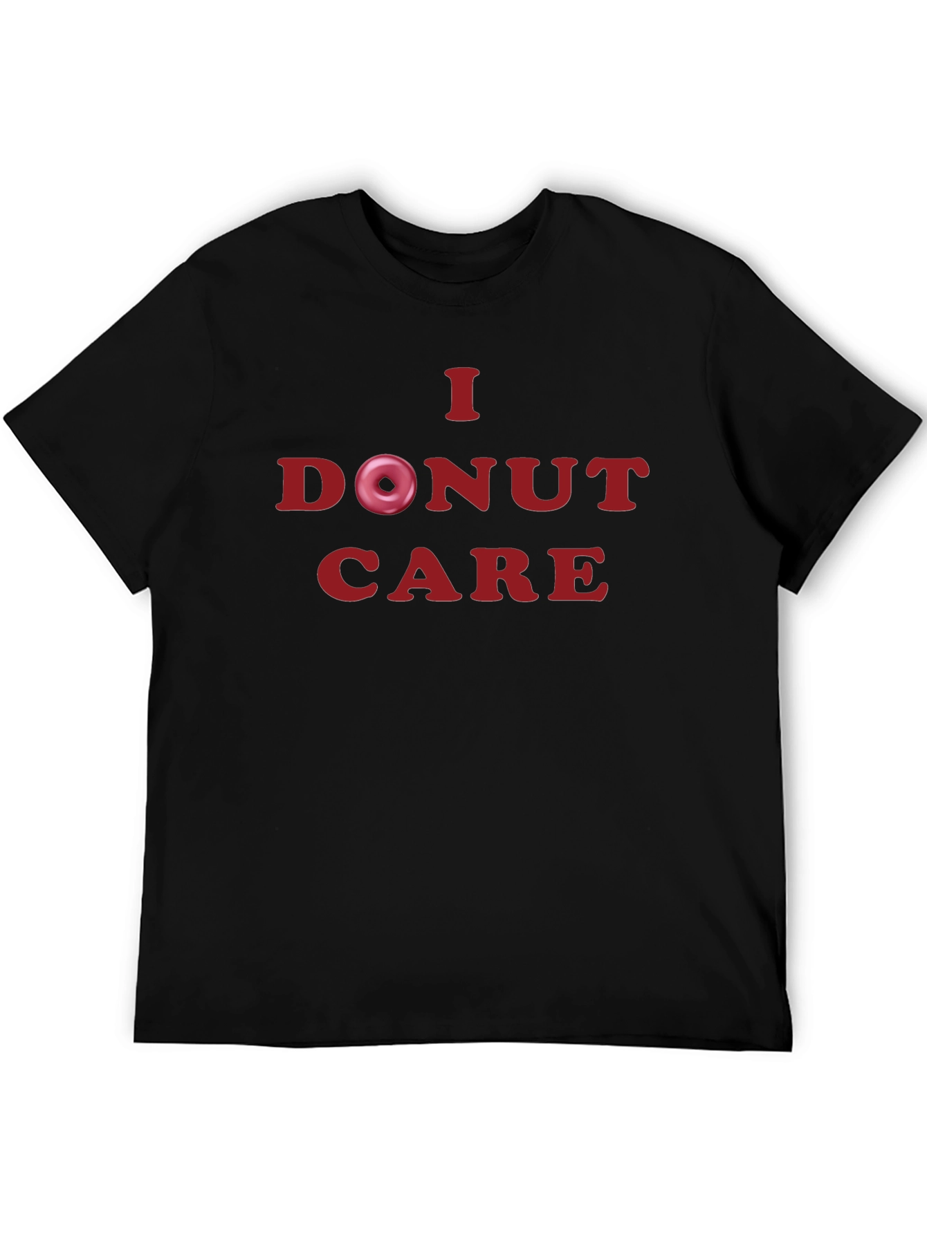 I Donut Care T-Shirt - Humorous & Stylish