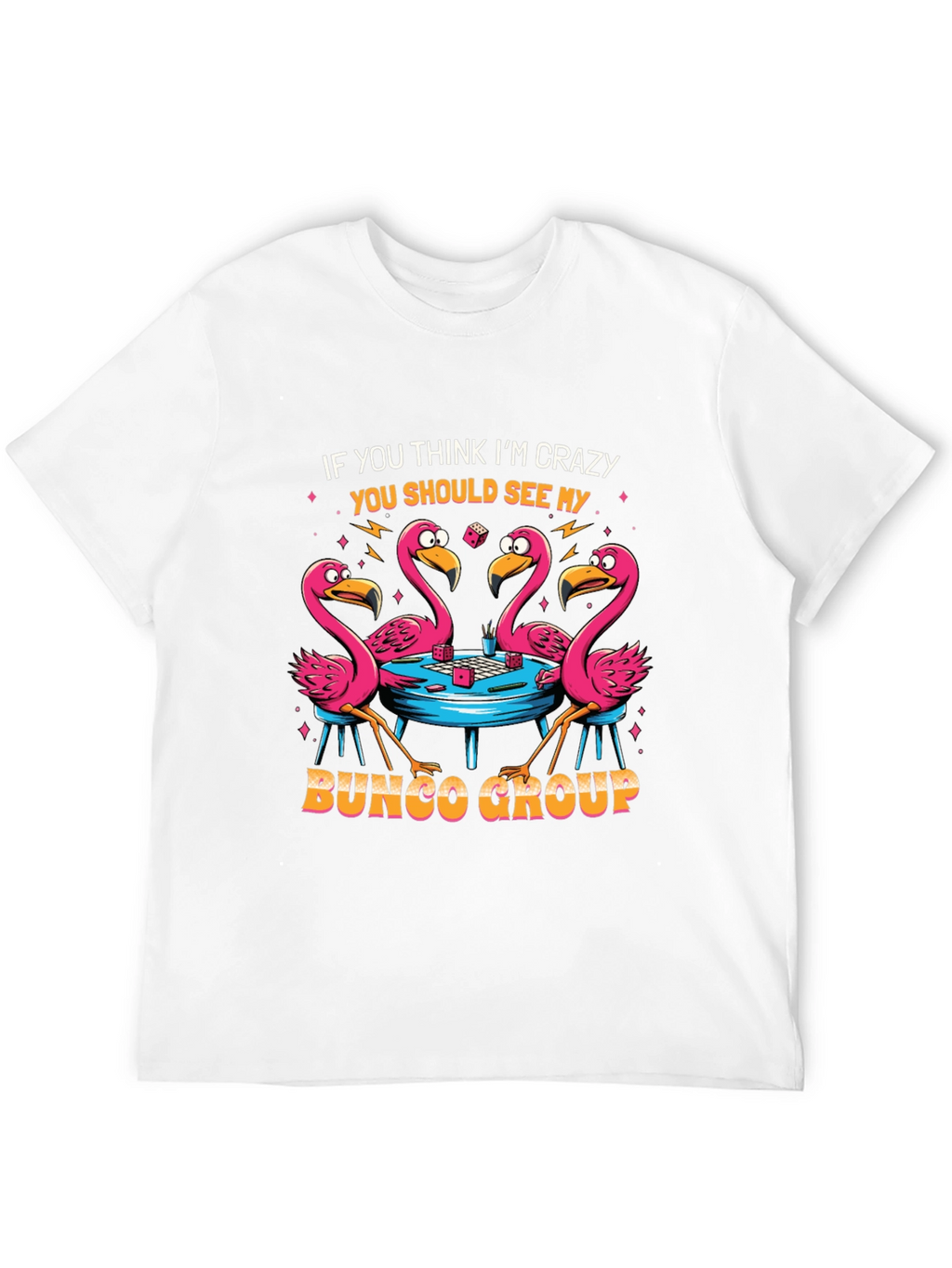 Crazy Bunco Group Flamingo Graphic Tee
