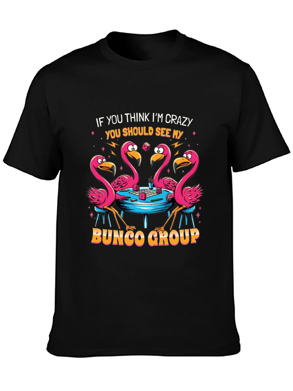 Crazy Bunco Group Flamingo Graphic Tee