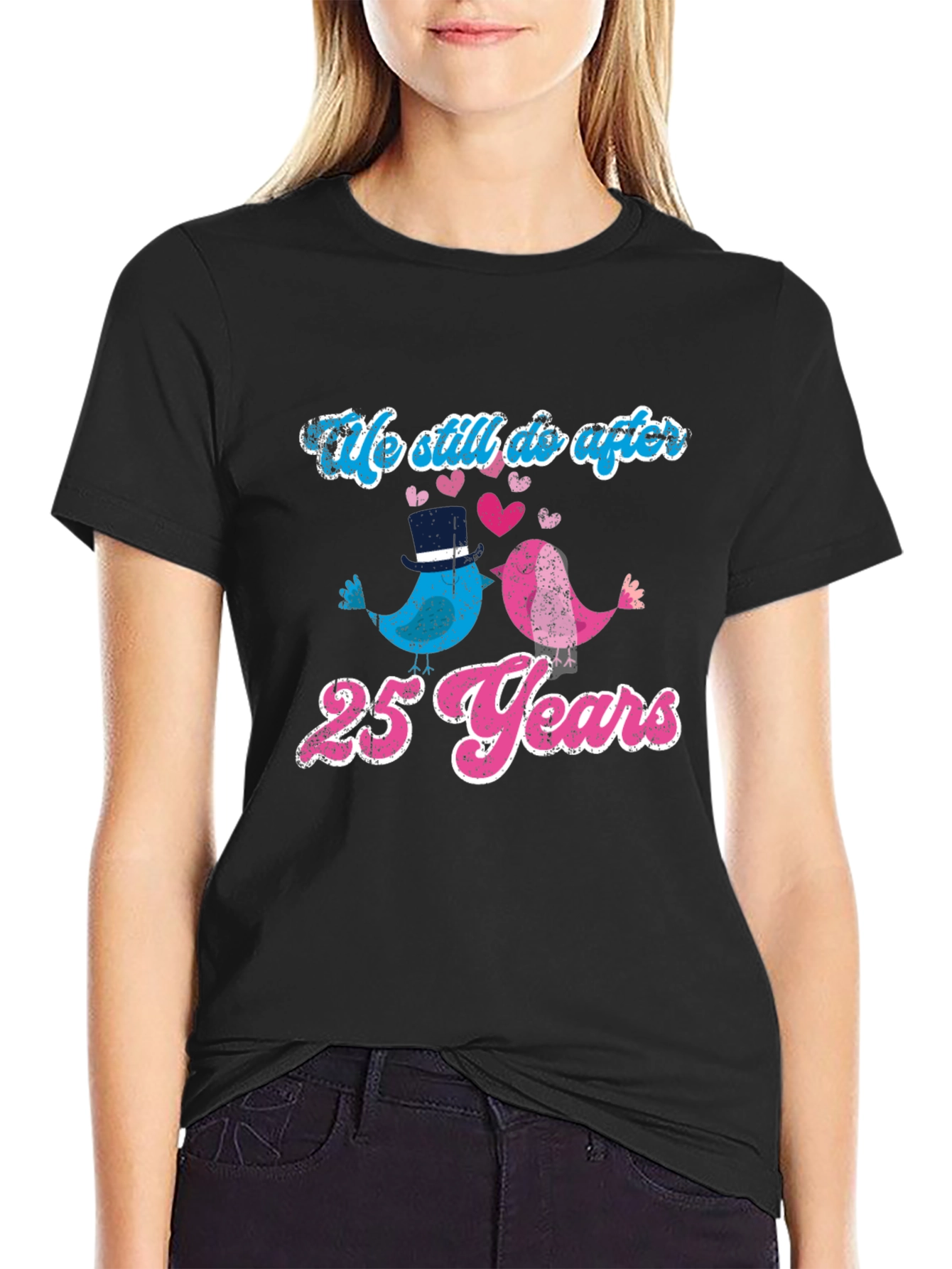 25th Anniversary T-Shirt: Still Do After All These Years