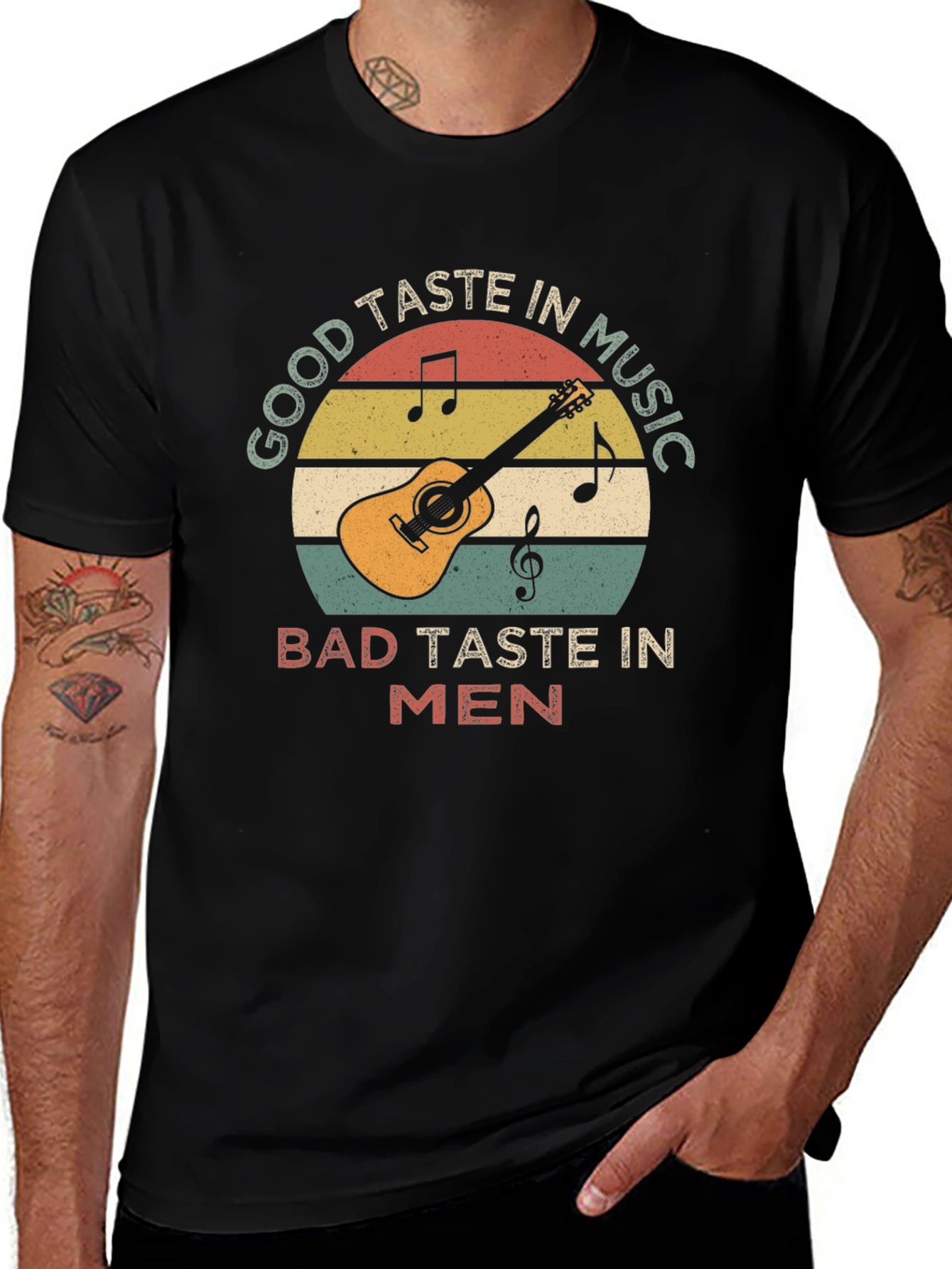 Funny Music Lover T-Shirt - Good Taste in Music Bad Taste in Men