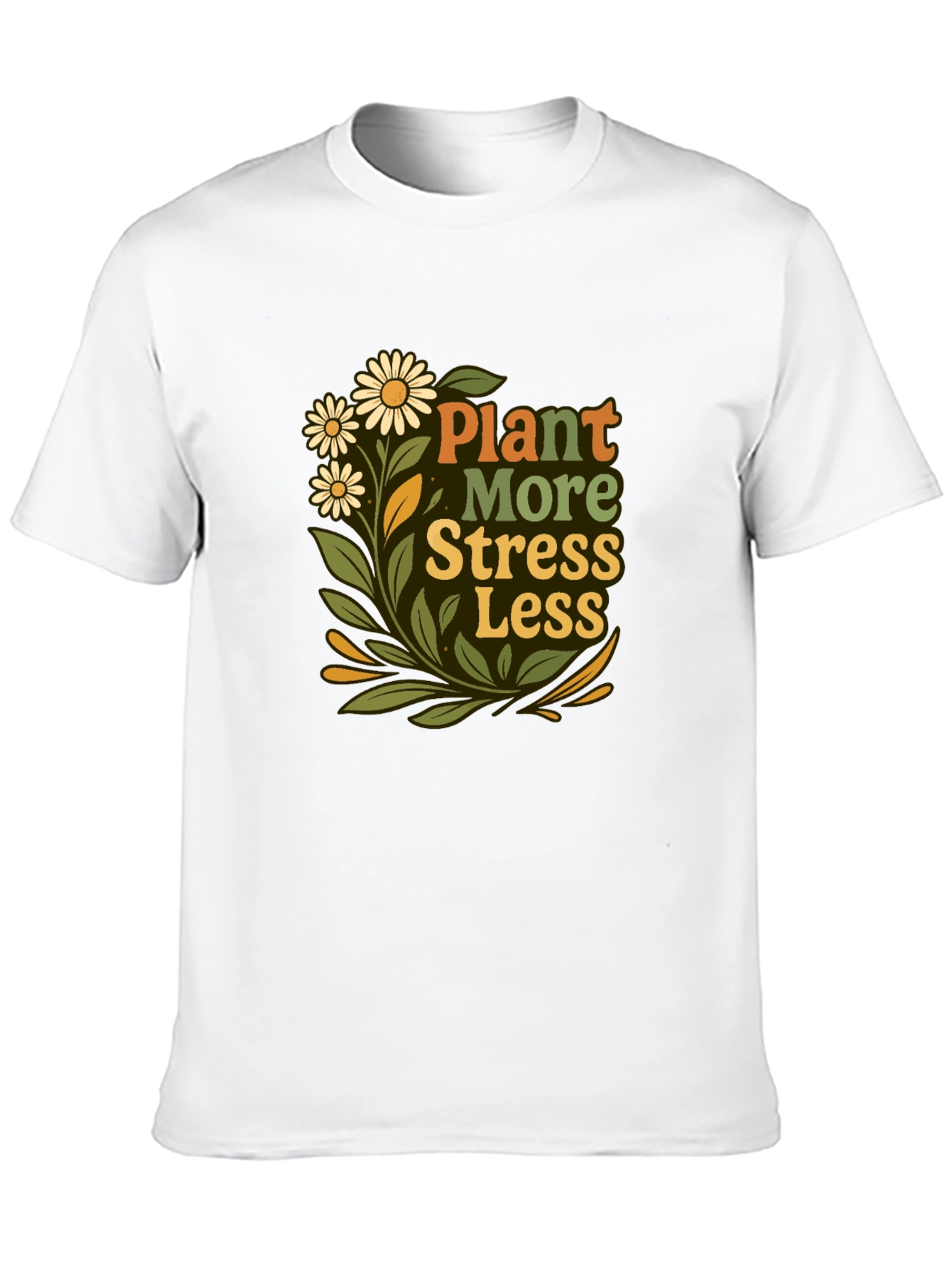 Plant More Stress Less Graphic Tee